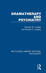 Dramatherapy and Psychiatry 1st Edition