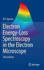 Electron Energy-Loss Spectroscopy in the Electron Microscope 3rd Edition