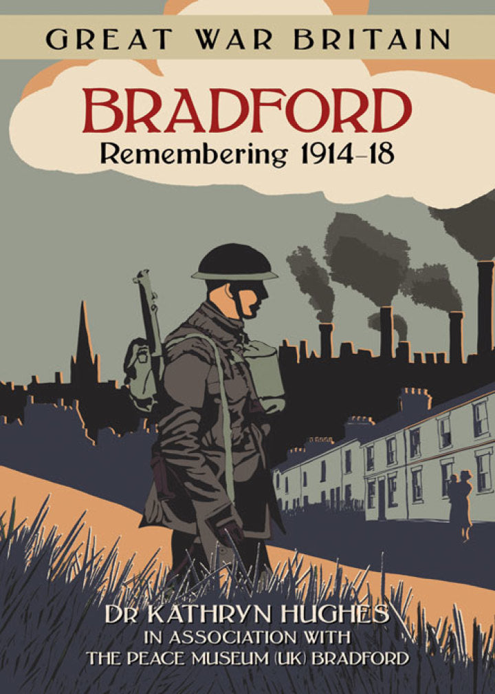 Bradford 1st Edition Remembering 1914-18