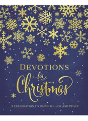 Devotions for Christmas A Celebration to Bring You Joy and Peace