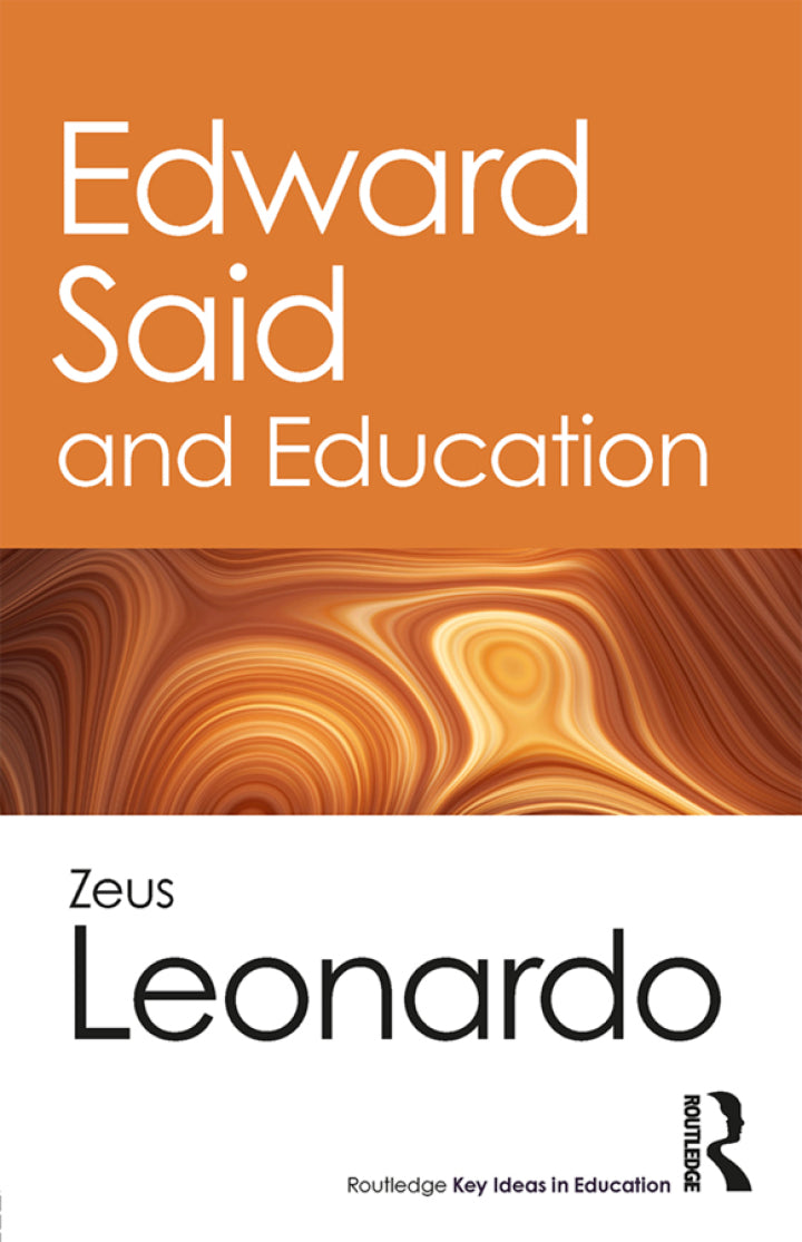 Edward Said and Education 1st Edition