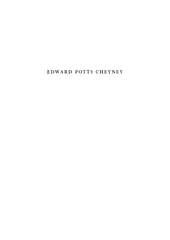 Edward Potts Cheyney Portrait of an Historian